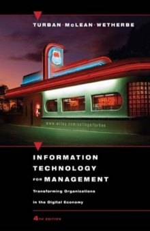 Information Technology for Management: Transforming Organizations in the Digital Economy (4th edition)