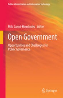 Open Government: Opportunities and Challenges for Public Governance