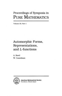 Automorphic Forms, Representations, and L-Functions (Proceedings of Symposia in Pure Mathematics)