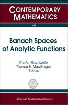 Banach Spaces of Analytic Functions (Contemporary Mathematics)
