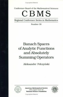 Banach Spaces of Analytic Functions and Absolutely Summing Operators (Regional Conference Series in Mathematics ; No. 30)