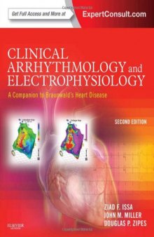 Clinical arrhythmology and electrophysiology : a companion to Braunwald's heart disease