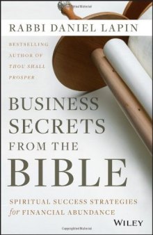 Business Secrets from the Bible: Spiritual Success Strategies for Financial Abundance