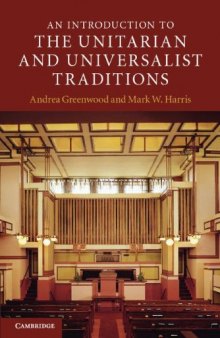 An Introduction to the Unitarian and Universalist Traditions (Introduction to Religion)  