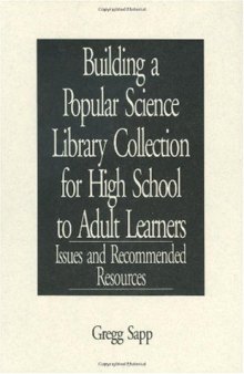 Building a Popular Science Library Collection for High School to Adult Learners: Issues and Recommended Resources