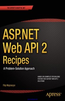 ASP.NET Web API 2 Recipes  A Problem-Solution Approach