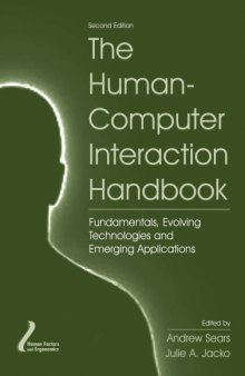 The Human-Computer Interaction Handbook: Fundamentals, Evolving Technologies and Emerging Applications, Second Edition