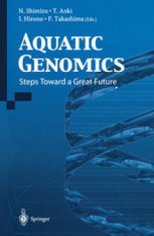 Aquatic Genomics: Steps Toward a Great Future
