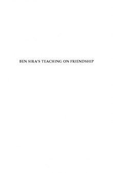 Ben Sira's Teaching on Friendship (Brown Judaic Studies)
