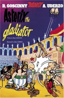 Asterix the Gladiator (Bk. 4)