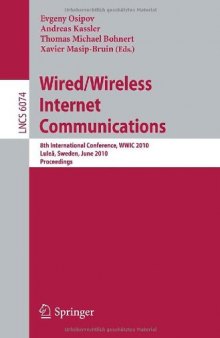 Wired/Wireless Internet Communications: 8th International Conference, WWIC 2010, Luleå, Sweden, June 1-3, 2010. Proceedings