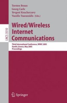 Wired/Wireless Internet Communications: Third International Conference, WWIC 2005, Xanthi, Greece, May 11-13, 2005. Proceedings