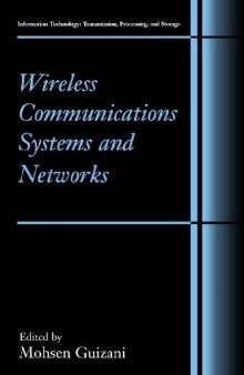 Wireless Communications Systems and Networks