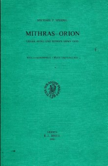 Mithras—Orion: Greek Hero and Roman Army God