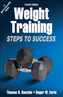 Weight Training-4th Edition: Steps to Success