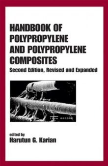 HANDBOOK OF POLYPROPY1ENE AND POLYPROPYLENE COMPOSITES