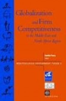 Globalization and firm competitiveness in the Middle East and North Africa region