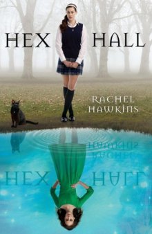 Hex Hall Book 1