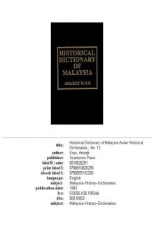 Historical Dictionary of Malaysia (Historical Dictionaries of Asia, Oceania, and the Middle East)