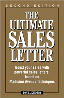 The Ultimate Sales Letter: Boost Your Sales With Powerful Sales Letters,..