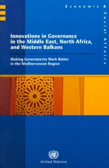 Innovations in Governance in the Middle East, North Africa, and Western Balkans: Making Governments Work Better in the Mediterranean Region