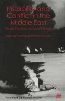 Instability and Conflict in the Middle East: People, Petroleum and Security Threats