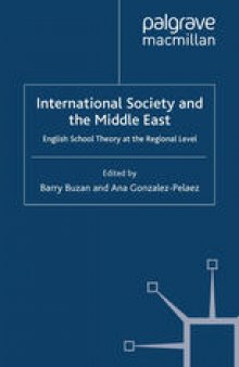 International Society and the Middle East: English School Theory at the Regional Level