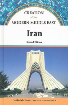 Iran (Creation of the Modern Middle East) - 2nd edition