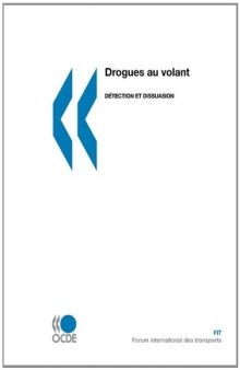 Drogues au volant: Detection et dissuasion (French Edition)