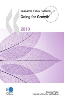 Economic Policy Reforms 2010 Going for Growth