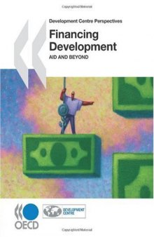 Financing Development: Aid and Beyond
