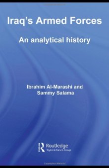 Iraq's Armed Forces: An Analytical History (Middle Eastern Military Studies)