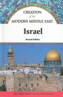 Israel 2nd Edition (Creation of the Modern Middle East)