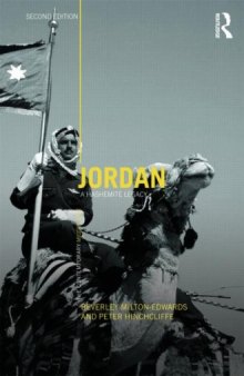 Jordan: A Hashemite Legacy (Contemporary Middle East)