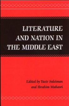 Literature and Nation in the Middle East