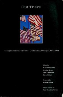 Out There: Marginalization and Contemporary Cultures