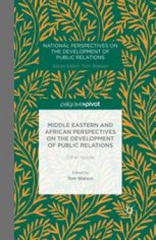 Middle Eastern and African Perspectives on the Development of Public Relations: Other Voices