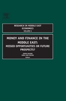 Money and Finance in the Middle East: Missed Opportunities or Future Prospects?