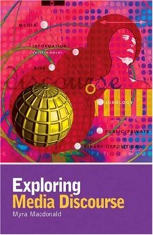 Exploring Media Discourse (Hodder Arnold Publication)