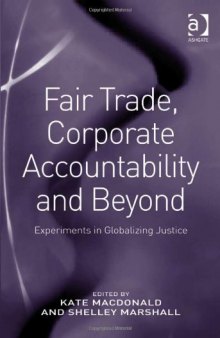 Fair Trade, Corporate Accountability and Beyond  