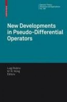 New Developments in Pseudo-Differential Operators: ISAAC Group in Pseudo-Differential Operators 