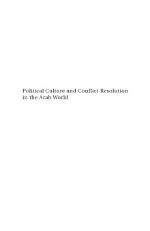 Political Culture and Conflict Resolution in the Arab Middle East: Lebanon and Algeria (Academic Monographs)