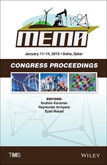 Proceedings of the Tms Middle East Mediterranean Materials Congress on Energy and Infrastructure Systems
