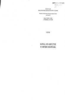 Rainfall and agriculture in Northern Mesopotamia: proceedings of the Third MOS Symposium (Leiden 1999)  