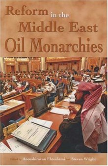 Reform in the Middle East Oil Monarchies  