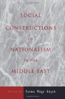 Social constructions of nationalism in the Middle East
