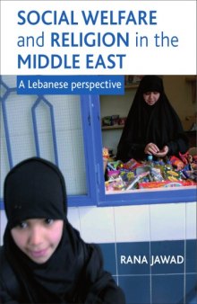 Social Welfare and Religion in the Middle East: A Lebanese Perspective