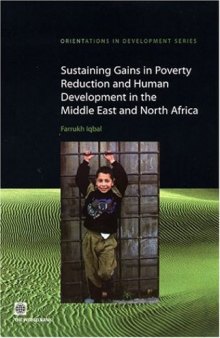 Sustaining Gains in Poverty Reduction and Human Development in the Middle East and North Africa (Orientations in Development)