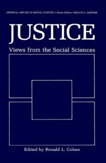 Justice: Views from the Social Sciences (Critical Issues in Social Justice)