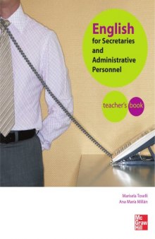 English for secretaries and administrative personnel, Teacher's Book  